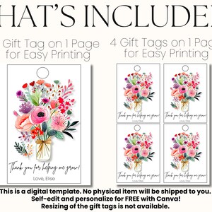 May include: Printable gift tags featuring a bouquet of flowers in a mason jar with the text "Thank you for helping me grow!" and "Love, Elise". The image shows two options: one tag per page or four tags per page.