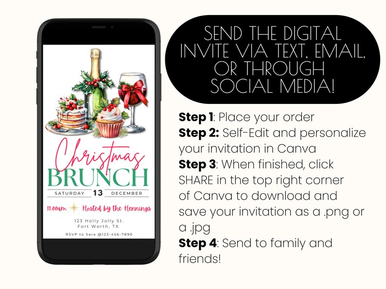 May include: A digital Christmas Brunch invitation displayed on a smartphone screen. The invitation features watercolor illustrations of brunch items and text that reads "Christmas Brunch" and event details. Instructions for sending the invitation are also included.