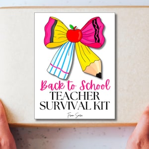 May include: A gift box held by hands, with a white label showing a colourful illustration of a bow made of a pencil and striped paper. Text reads "Back to School Teacher Survival Kit".