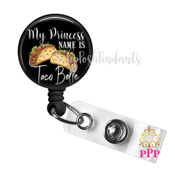 Taco Badge keychain Reel or Pin