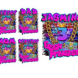 May include: Five colorful designs featuring a gold crown, a boombox, and the text "Fresh Princess" with the words "Sister of the", "Dad of the", "Mom of the", "Brother of the", and "Jasmine 3" in a graffiti style.