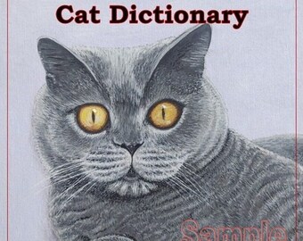 Cat Dictionary greeting card, Catatonic:  adjective.  appearing to be in a daze for the sole purpose of making your human feel uncomfortable