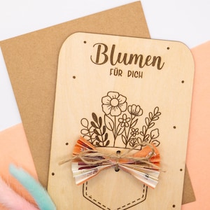 Grußkarte Blumen für Dich Geschenkidee zum Geburtstag Geldgeschenk Wunscherfüller Geschenkkarte Glückwunschkarte Holzkarte Personalisierbar