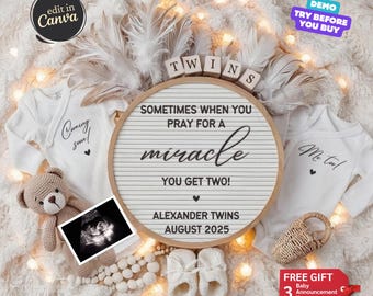 May include: A baby announcement featuring a letter board with the text "Sometimes when you pray for a miracle you get two!" and the names "Alexander Twins August 2025". The announcement includes baby clothes, ultrasound image, and a teddy bear.