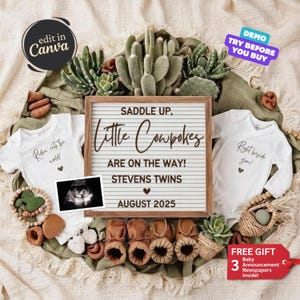 May include: A baby announcement featuring a letter board with the text "Saddle Up, Little Cowpokes Are On The Way! Stevens Twins August 2025." The announcement includes two white onesies, baby booties, and an ultrasound image, surrounded by cacti and succulents.