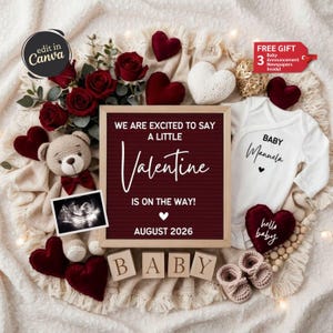 May include: A baby announcement with a burgundy letter board that reads "We are excited to say a little Valentine is on the way! August 2026." The announcement includes a teddy bear, ultrasound image, baby clothes, and heart-shaped decorations.