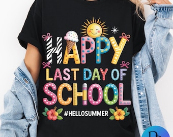 Last Day of School PNG Happy Summer Sublimation Graphic Teacher Student Vacation Digital Artwork Classroom Celebration Printable Year End