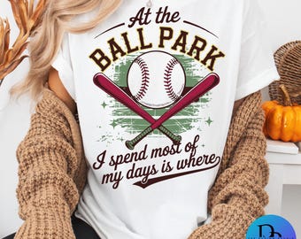 Softball at the Ballpark is Where I Spend Most of My Days PNG Retro Game Day Quote Vintage Sublimation Design for Mom Shirt Team Spirit