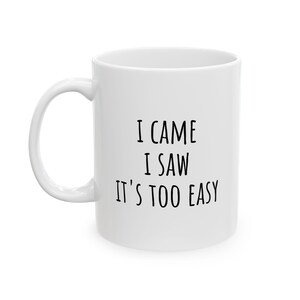 Coffee Mug, Funny Ceramic Coffee Mug, Perfect Gift for Friends, Office Humor, Birthday, or Just Because