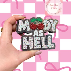 Moody As Hell Scented Car Air Freshener, Customizable