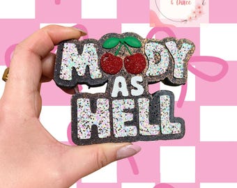 Moody As Hell Scented Car Air Freshener, Customizable