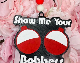 Show Me Your Bobbers Freshie, Freshie para carro de pesca, Ambientador para carro, Feito sob encomenda, Presentes para mulheres e homens, Engraçado