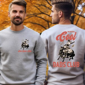 Cool Dads Club Sweatshirt, Cowboy Sweatshirt, Funny Husband Hoodie, Gift for Him, Father&#39;s Day Gift, Daddy Shirt, Dad to Be Gift