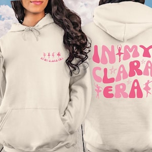 In My Clara Era Sweatshirt, Nutcracker Sweater,Girl Ballet Sweaters, Nutcracker Ballet Sweatshirt, In My Nutcracker Era