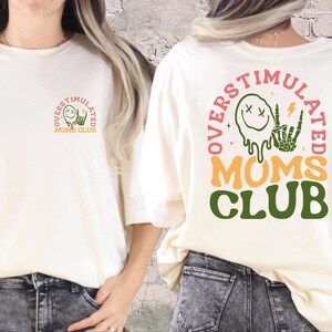 Overstimulated Moms Club Comfort Colors Shirt, Mama Comfort Colors T-Shirt, Comfort Colors Mom Shirt, Funny Mama Shirt, Mother Day Gift