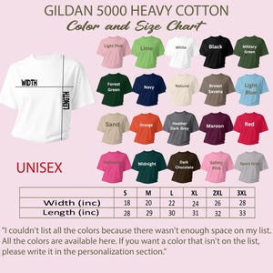 The image is a color and size chart for GILDA 5000 Heavy Cotton T-shirts. It displays various color options and corresponding sizes, along with a list of colors available for personalization. The chart includes a table with width (in) and length (in) measurements for different sizes, and a list of colors for each size. The chart also includes a note that the user should write the desired color in the customization section, as there isn't enough space on the list to include all the colors.