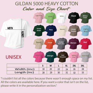 The image is a color and size chart for GILDA 5000 Heavy Cotton T-shirts. It displays various color options and corresponding sizes, along with a list of colors available for personalization. The chart includes a table with width (in) and length (in) measurements for different sizes, and a list of colors for each size. The chart also includes a note that the user should write the desired color in the customization section, as there isn't enough space on the list to include all the colors.
