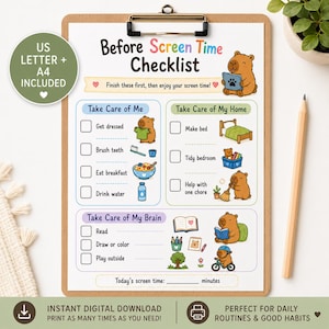 May include: A Before Screen Time Checklist printed on paper held by a clipboard. The checklist features cartoon capybaras and sections titled Take Care of Me, Take Care of My Home, and Take Care of My Brain with checkboxes for daily tasks.