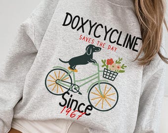 Funny Pharmacy Pun Sweatshirt, Doxycycline Dachshund Cycling Shirt, Veterinary Tech Gift, Pharmacist Hoodie, Animal Lover Graduation Sweater