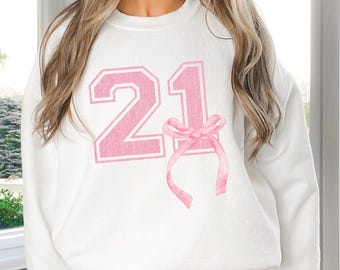 21st Birthday Shirt, Coquette Bow Twenty-First Birthday Women Shirt, 21st Birthday Daughter Party Sweatshirt, Birthday Gift for Her
