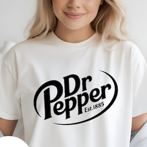 Shirt Dr Pepper Est 1885, shirt Dr Pepper Soda Lover, trendy T-shirt Dr Pepper, cadeau Dr Pepper Lover, cadeau voor mama, Moederdagcadeau,