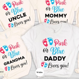 Custom Pink or Blue We Love You Shirt, Gender Reveal Shirt, Gift For Gender Reveal Party,Team Boy or Team Girl Baby T-Shirt,Gender Party Tee