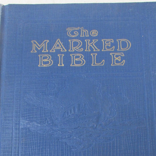 Antique Book  "The Marked Bible," by Charles Taylor 1922 Pacific Press Publishing "A Rebelliious Son, A Mother's Love" True Story