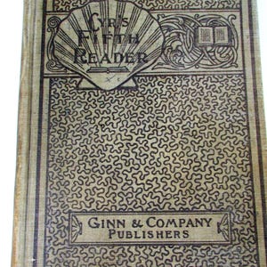 Vintage School Book Cyrs Fifth Reader Ginn and Company 1901 By Ellen M. Cyr Antique Reader Collectible