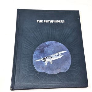 The Pathfinders Aviation History Hardcover Book Illustrated Early Flight Pioneers Aircraft Exploration