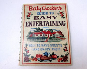 Livre de cuisine vintage 1959 Betty Crocker's Guide to Easy Entertaining - Première édition, troisième impression Organisation de réceptions Recettes classiques