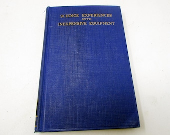 Vintage 1939 Wissenschaftliche Experimente Buch Preiswerte Ausrüstung Carleton Lynde Schullehrbuch Erste Ausgabe