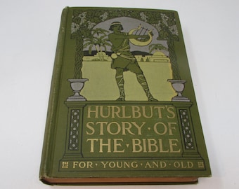 Hurlburts Story of the Bible For Young and Old Vintage Antique Christian Bible Stories Religious Education Children's Bible