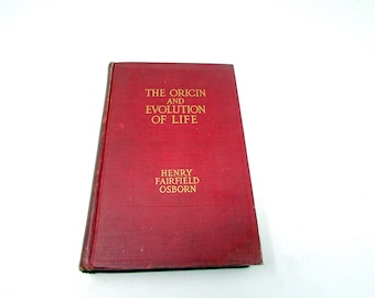Antique 1918 Evolution Science Book Origin and Evolution of Life Henry Fairfield Osborn Dinosaur Fossil Illustrations
