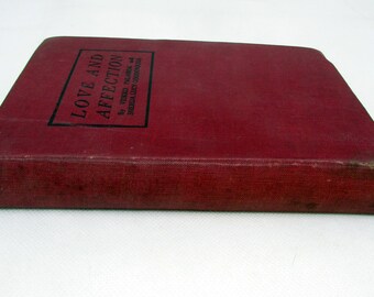 Vintage Book Love and Affection: An Essay on Analyzing the Contents of Love and Affection 1923 First Edition Book by Veikko Palamoa