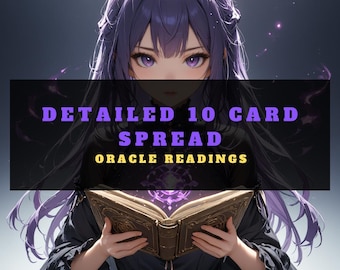 Oracle Reading - Detailed 10 Card Spread