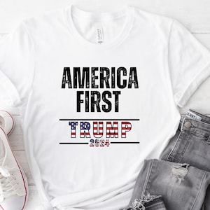 Donald Trump for President Election 2024 T Shirt, America First MAGA Trump T-Shirt, Donald Trump Political Tee, Fight Patriotic Trump Shirt