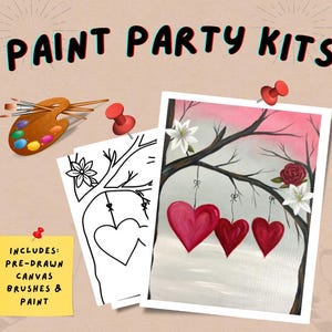 May include: Paint Party Kits image with the text "Paint Party Kits". The image includes a paint palette, brushes, and a pre-drawn canvas with hearts. A yellow sticky note says "Includes: Pre-drawn canvas, brushes & paint".
