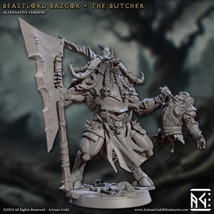 Beastlord Bazgor - The Butcher | Rise of the Beastmen Set | 3D Printed Pinup Miniature | Fantasy Art Collection | Artisan Guild |