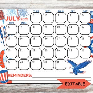 Editable July 2025 Calendar, Fourth of July Calendar, Printable Classroom Calendar, Printable Planner for Kids, July Planner, Summer PDF