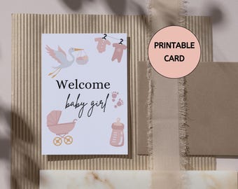 Welcome Baby Girl Printable Card, Baby Shower Card, It's a Girl, Congratulations, 5x7 Card, Instant Download, Printable Baby Shower Card