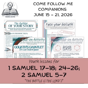 Puede incluir: Una colección de hojas de lecciones impresas tituladas Come Follow Me Companions para el 15-21 de junio de 2026. Las páginas presentan títulos como The Author of Your Story, Face your Goliath, Goliath's Gauntlet life size board game y Goliath Says.