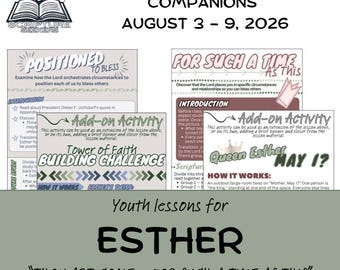 Come Follow Me Esther Lesson Plans – Youth Sunday School (August 3-9)