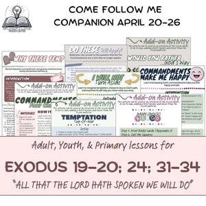 Op de afbeelding: Een kleurrijke educatieve bron voor lessen over Exodus 19-20, 24 en 31-34. De afbeelding toont les titels, activiteit instructies en een bingospel. De tekst bevat "Come Follow Me Companion April 20-26" en "All that the Lord hath spoken we will do."