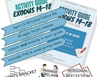 Come Follow Me Exodus 14-18 Aktivitäten Anleitung - Jugendunterricht (April 3-19)