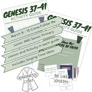 May include: Activity guide for Genesis 37-41, with text: "March 9-15 Come Follow Me", "Junior AND Senior Primary", "Lesson and Activity in each guide", and "Includes Singing Time Ideas". Includes a Kindness Coat illustration.