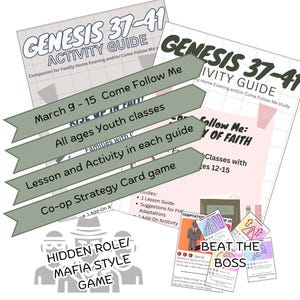 May include: Educational resources featuring a "Genesis 37-41 Activity Guide" and a "Co-op Strategy Card game." The guide includes text stating "March 9-15 Come Follow Me" and "All ages Youth classes." Additional materials include a "Hidden Role/Mafia Style Game."