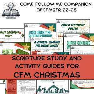 以下が含まれることがあります： Scripture SeekersのCFMクリスマス用学習ガイドのプロモーション画像。画像には「Come Follow Me Companion December 22-28」というテキストが含まれています。「Christ Ornament Craft」や「Christ Testimony Poster」などのタイトルが付いた、さまざまなカラフルなアクティビティガイドが表示されています。