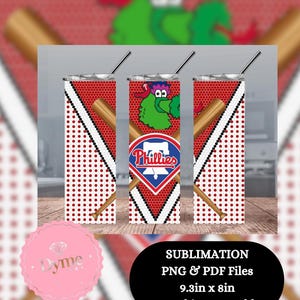 May include: Three 20oz skinny tumblers with a Phillies baseball team design. The tumblers feature a red and white pattern, a baseball bat, and the Phillies logo. The text on the image says "Sublimation PNG & PDF Files 9.3in x 8in".