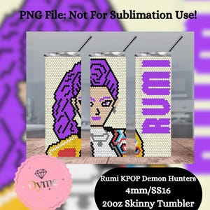 May include: A 20oz skinny tumbler with a pixelated design of a woman with purple hair and the name "Rumi" in purple. The tumbler includes a straw and the text "PNG File: Not For Sublimation Use!"