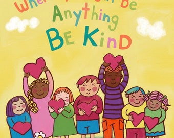 PRINT “Be Kind”small archival Giclee art print diversity kindness multicultural classroom decor teacher gift back to school